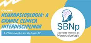 Neuropsicologia: A Grande Clínica Interdisciplinar
