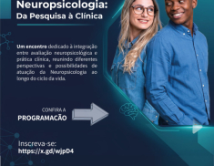 I Workshop Multidisciplinar em Neuropsicologia: Da Pesquisa à Clínica