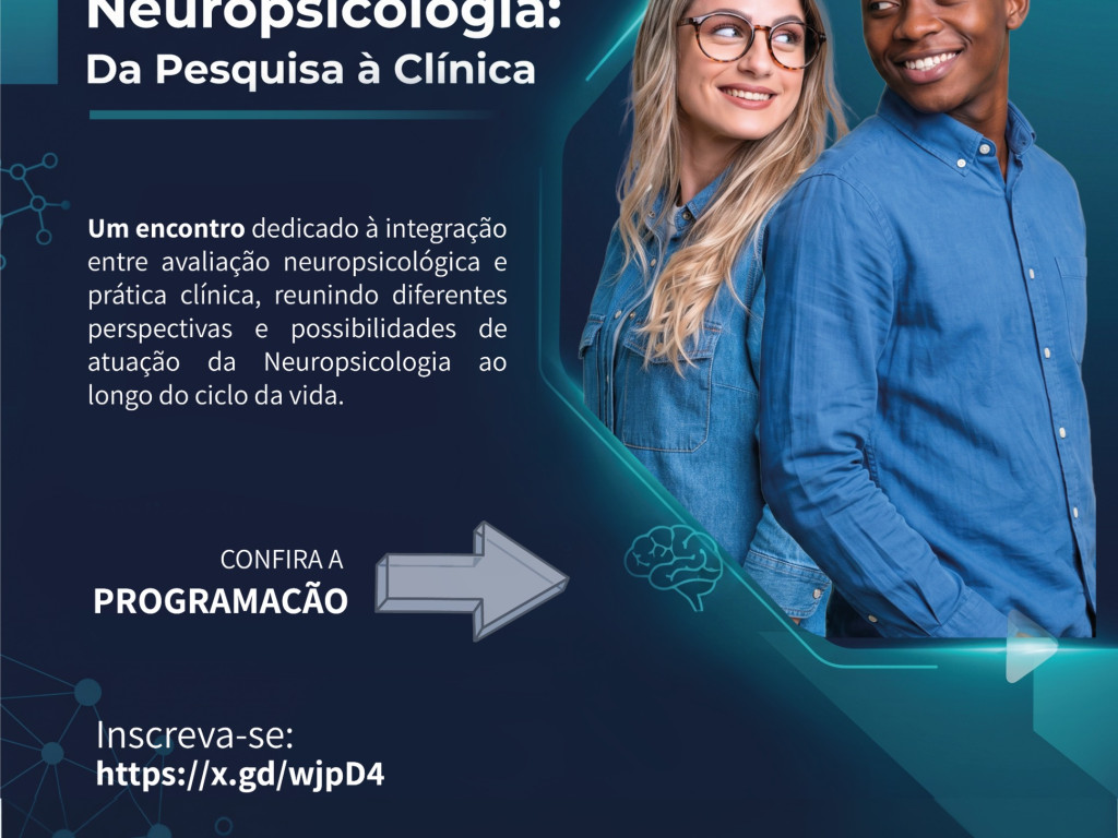 I Workshop Multidisciplinar em Neuropsicologia: Da Pesquisa à Clínica